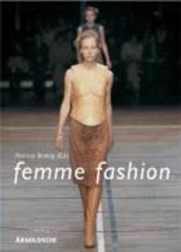 Cover: 9783897902152 | Femme Fashion | Dt/engl | Taschenbuch | 224 S. | Deutsch | 2004