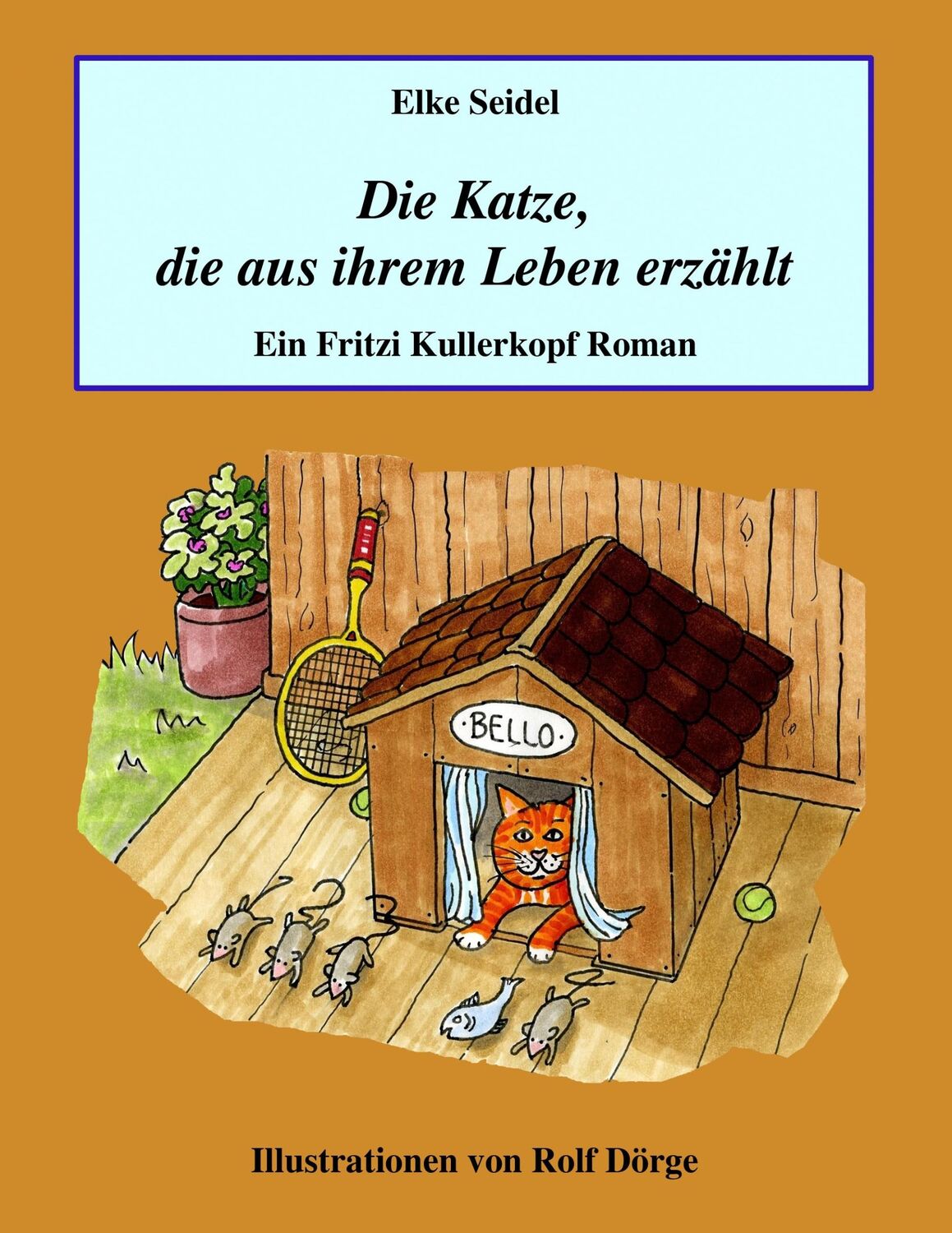 Cover: 9783842355521 | Die Katze, die aus ihrem Leben erzählt | Ein Fritzi Kullerkopf Roman