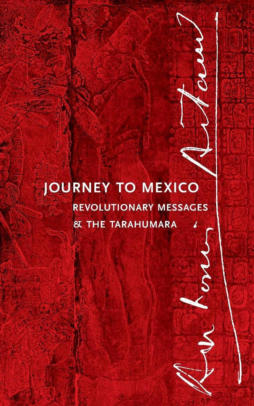 Cover: 9781940625645 | Journey to Mexico | Antonin Artaud | Taschenbuch | Paperback | 2024