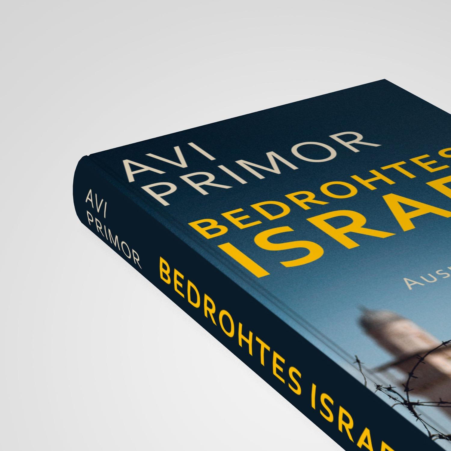 Bild: 9783869951430 | Bedrohtes Israel | Ein Land im Ausnahmezustand | Avi Primor | Buch