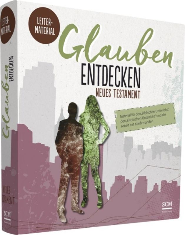 Cover: 9783862580842 | Glauben entdecken Neues Testament - Leitermaterial | Buch | 800 S.