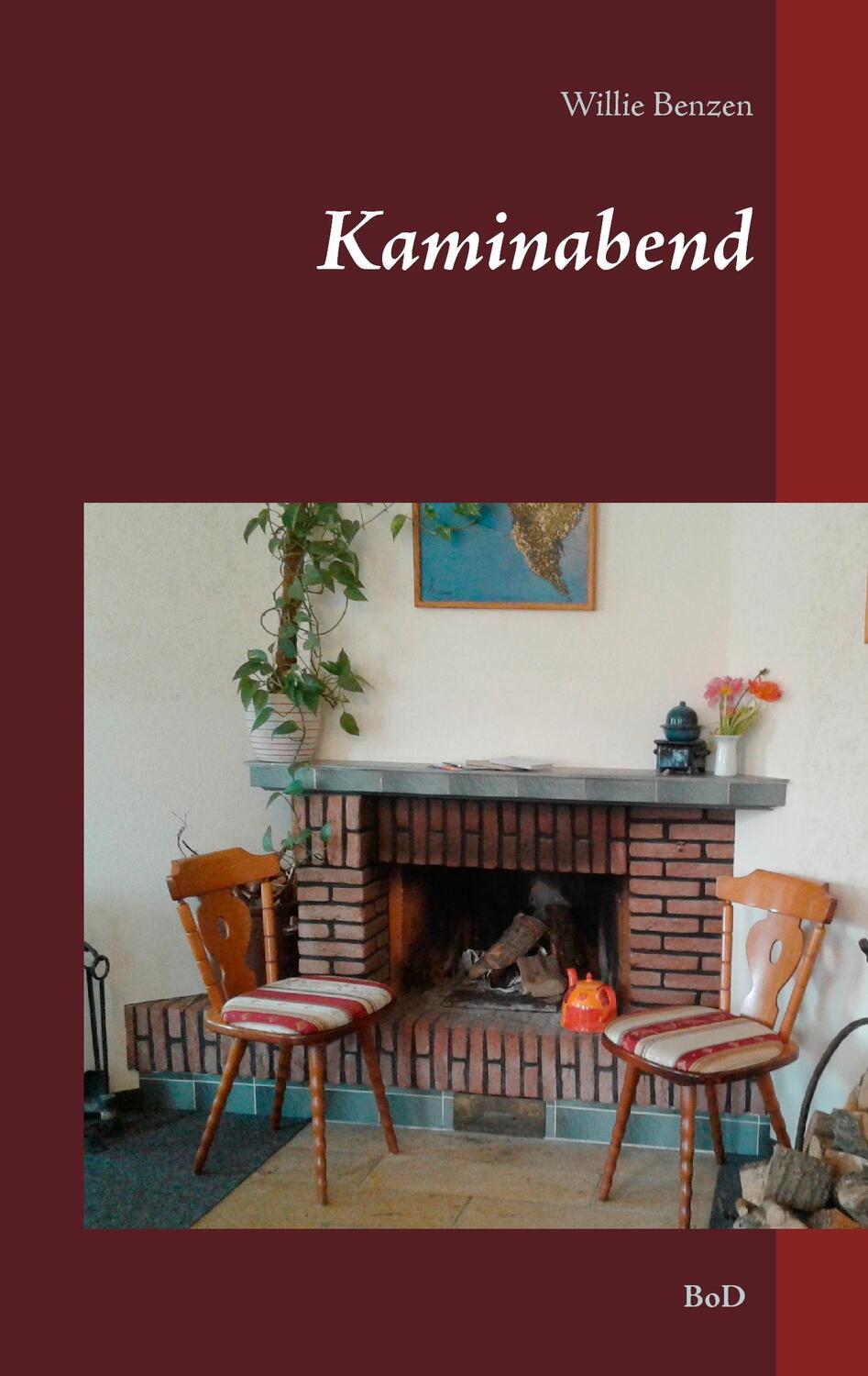 Cover: 9783741205439 | Kaminabend | Willie Benzen | Taschenbuch | Paperback | 192 S. | 2016