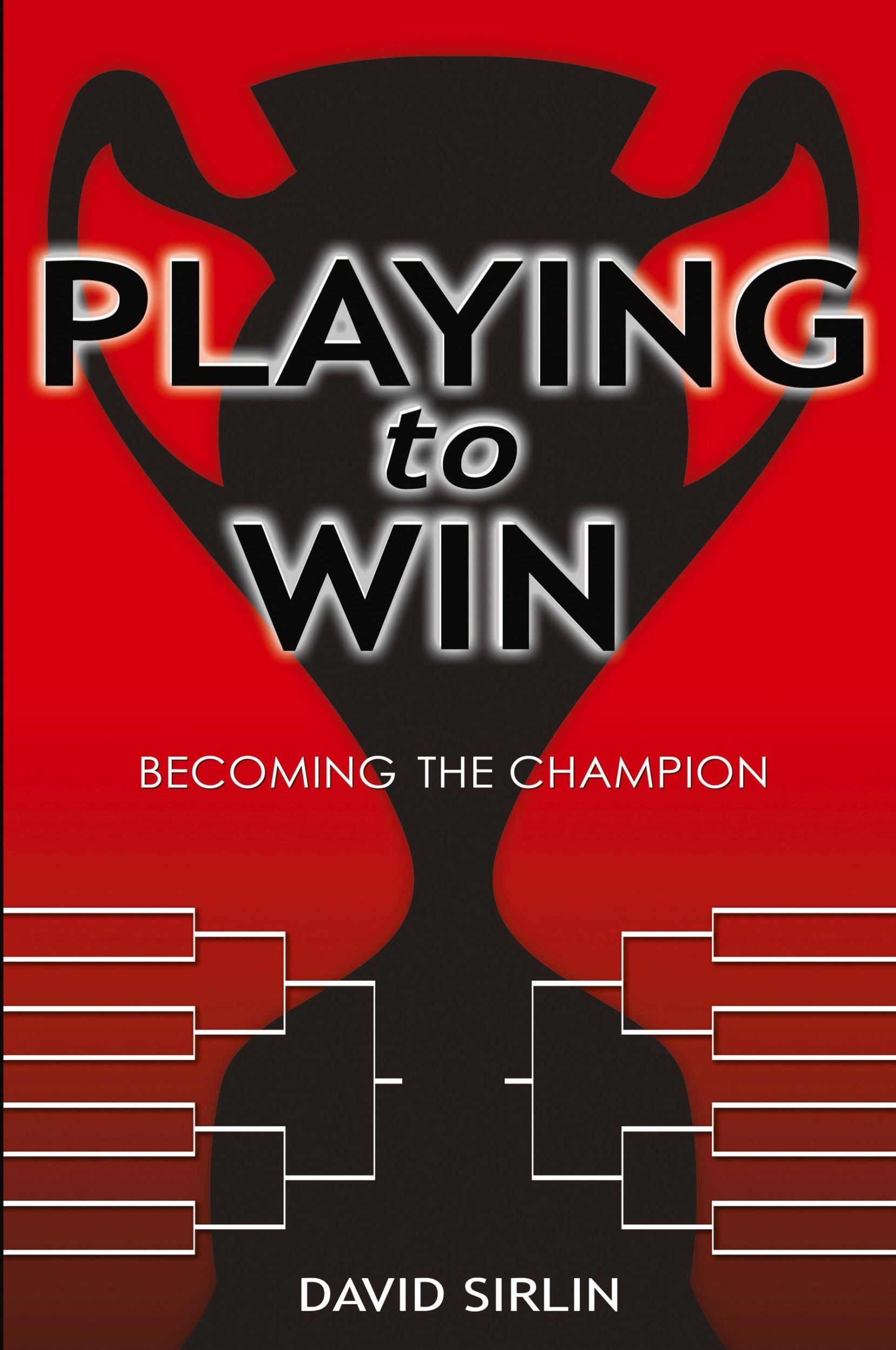 Cover: 9781411666795 | Playing to Win | Becoming the Champion | David Sirlin | Taschenbuch