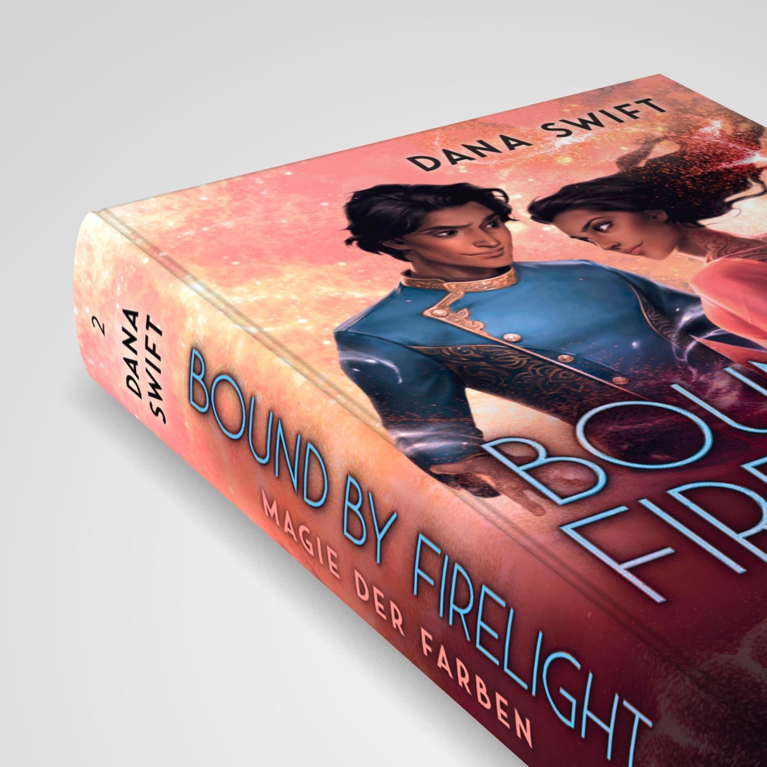 Bild: 9783846602096 | Bound by Firelight - Magie der Farben | Dana Swift | Buch | 480 S.