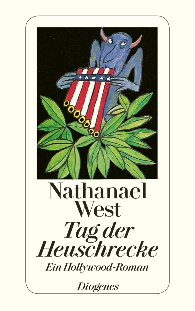 Cover: 9783257200591 | Tag der Heuschrecke | Ein Hollywood-Roman | Nathanael West | Buch