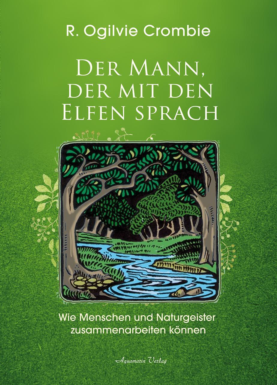 Cover: 9783894278625 | Der Mann, der mit den Elfen sprach | Robert Ogilvie Crombie | Buch