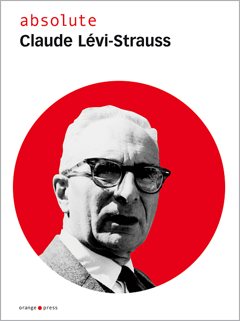 Cover: 9783936086171 | absolute Claude Lévi-Strauss | Max Annas (u. a.) | Taschenbuch | 2004