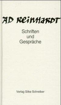 Cover: 9783889600066 | Schriften und Gespräche | Hrsg. v. Thomas Kellein | Ad Reinhardt