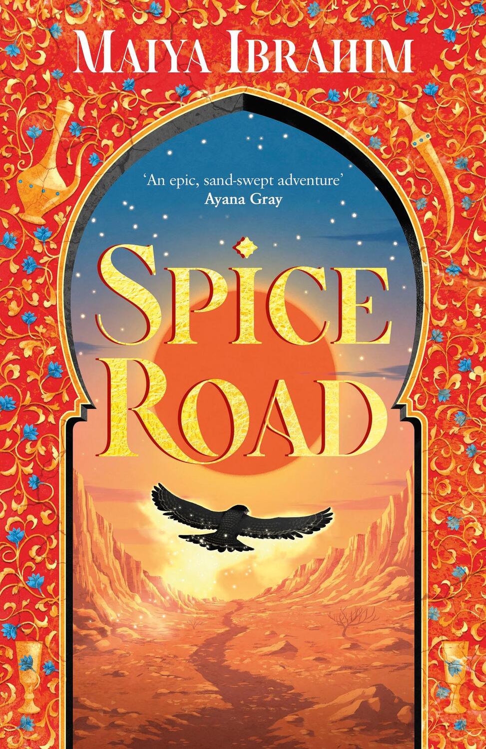 Cover: 9781399702027 | Spice Road | Maiya Ibrahim | Buch | Gebunden | Englisch | 2023