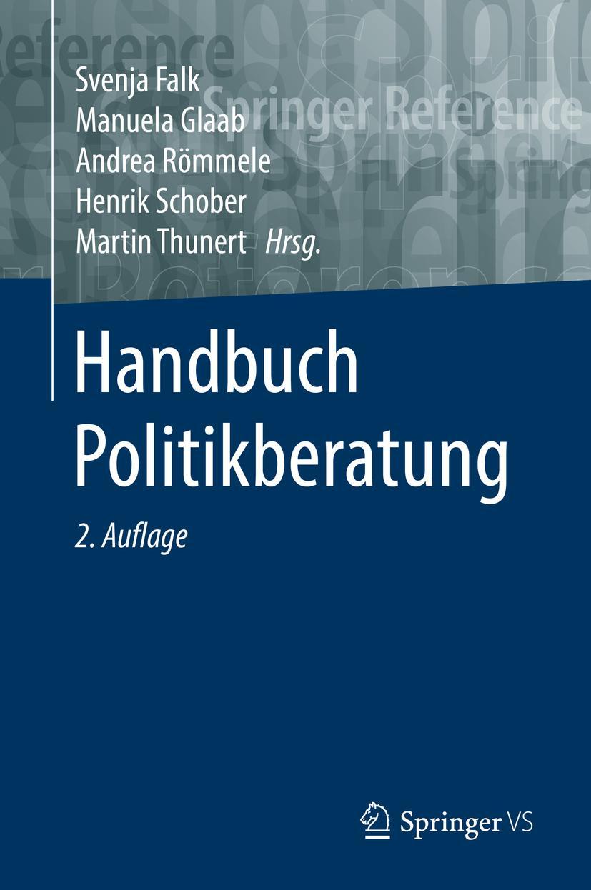 Cover: 9783658034825 | Handbuch Politikberatung | Svenja Falk (u. a.) | Buch | xi | Deutsch