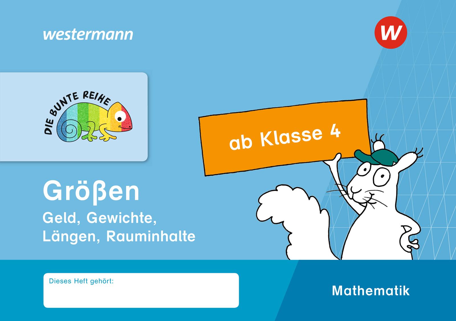 Cover: 9783141173376 | DIE BUNTE REIHE - Mathematik ab Klasse 4. Größen | Matthias Stegmaier