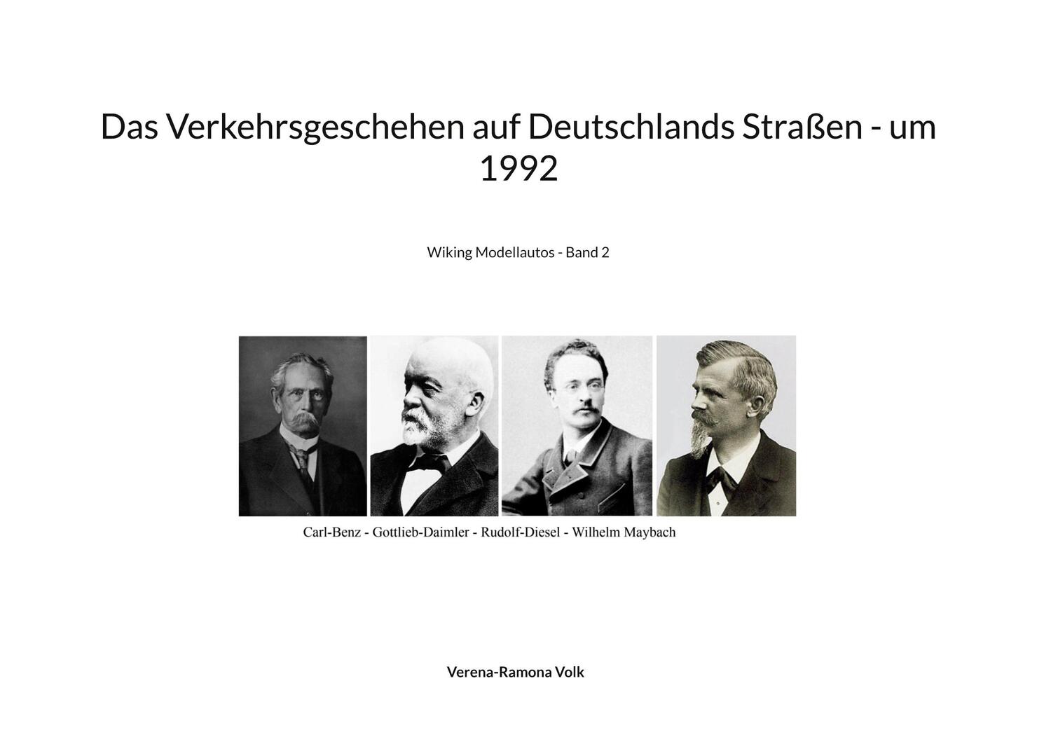 Cover: 9783743180475 | Das Verkehrsgeschehen auf Deutschlands Straßen - um 1992 | Volk | Buch