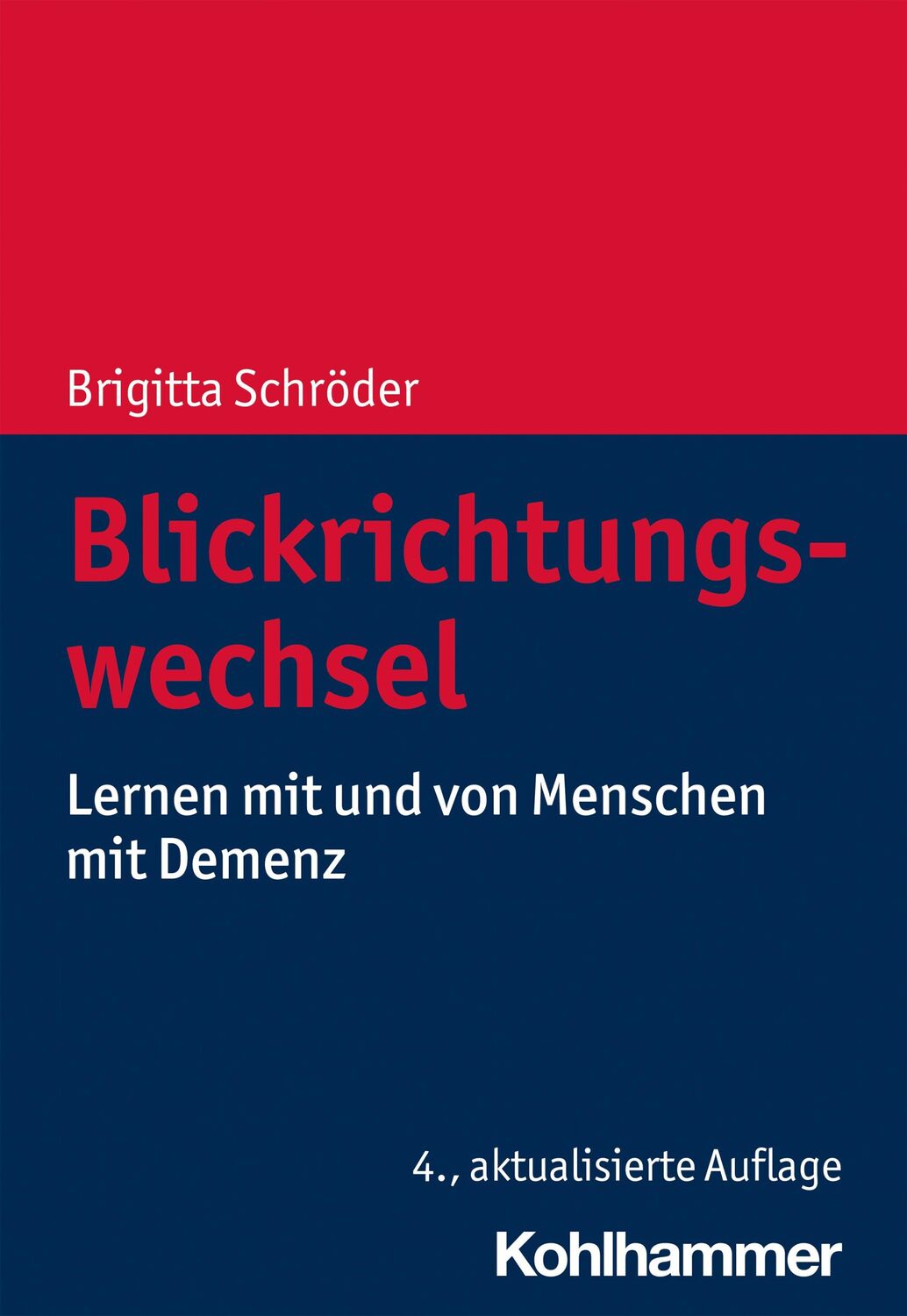 Cover: 9783170371545 | Blickrichtungswechsel | Lernen mit und von Menschen mit Demenz | Buch