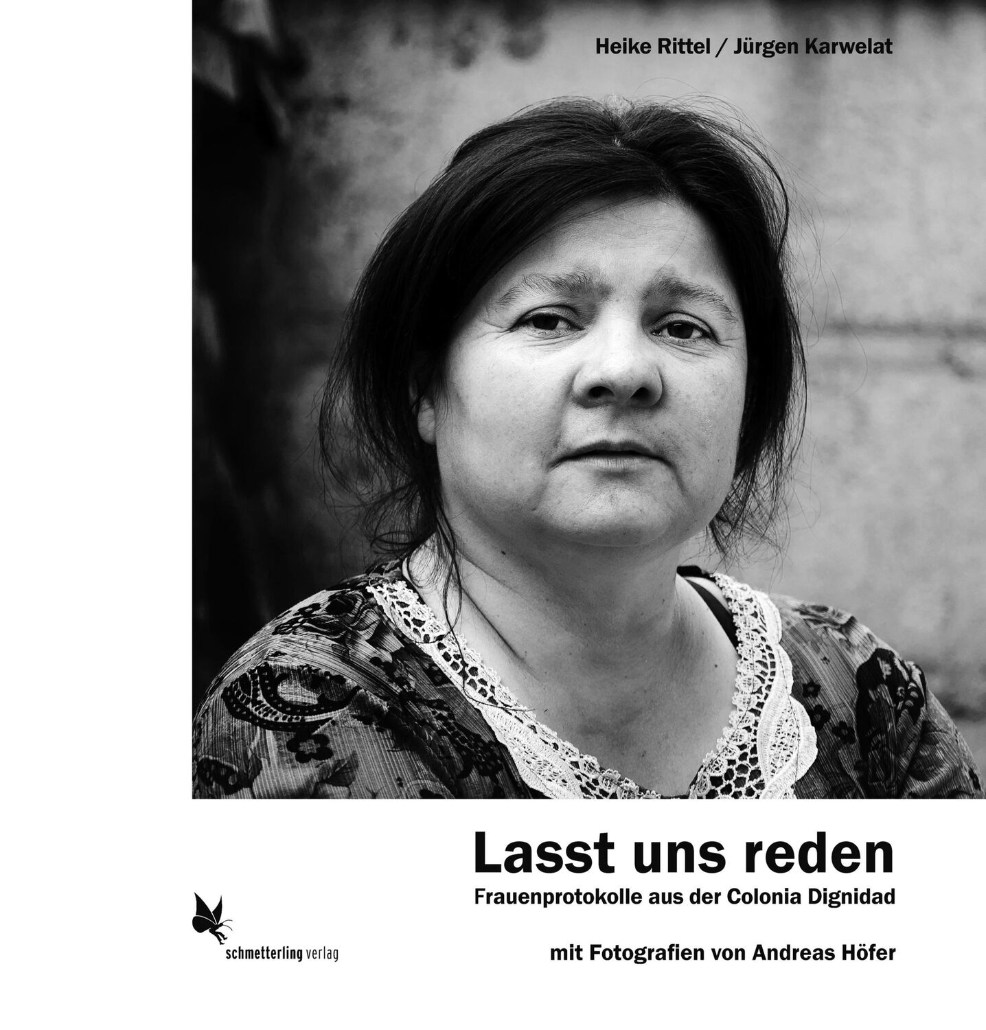 Cover: 9783896570345 | Lasst uns reden | Frauenprotokolle aus der Colonia Dignidad | Buch