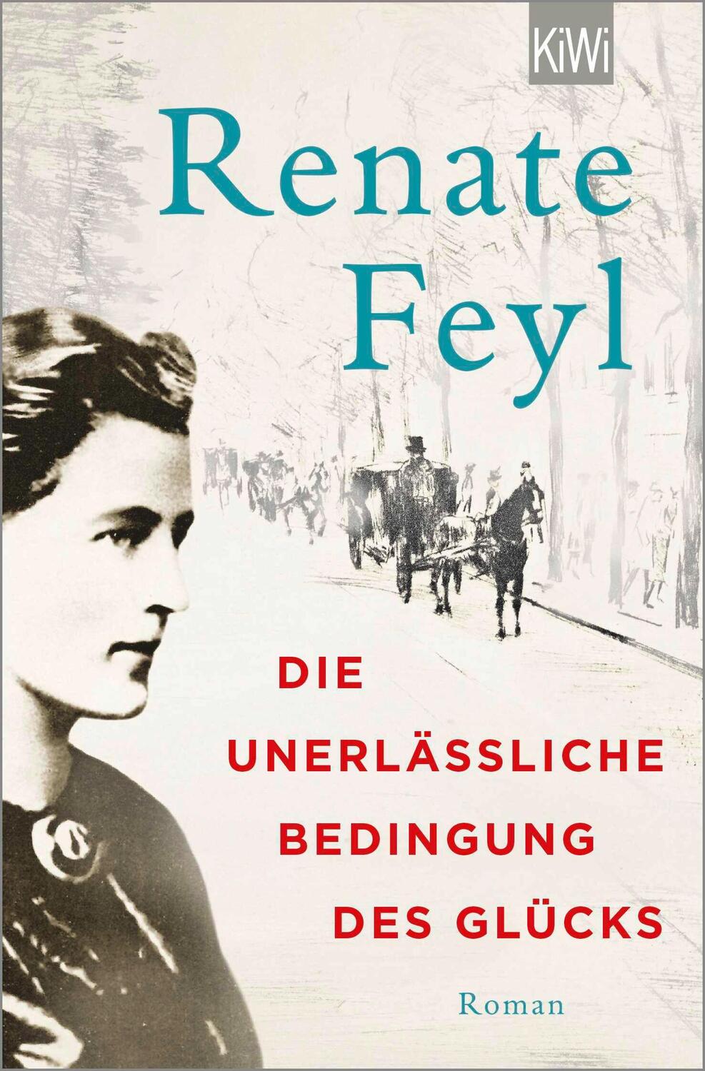 Cover: 9783462001440 | Die unerlässliche Bedingung des Glücks | Roman | Renate Feyl | Buch