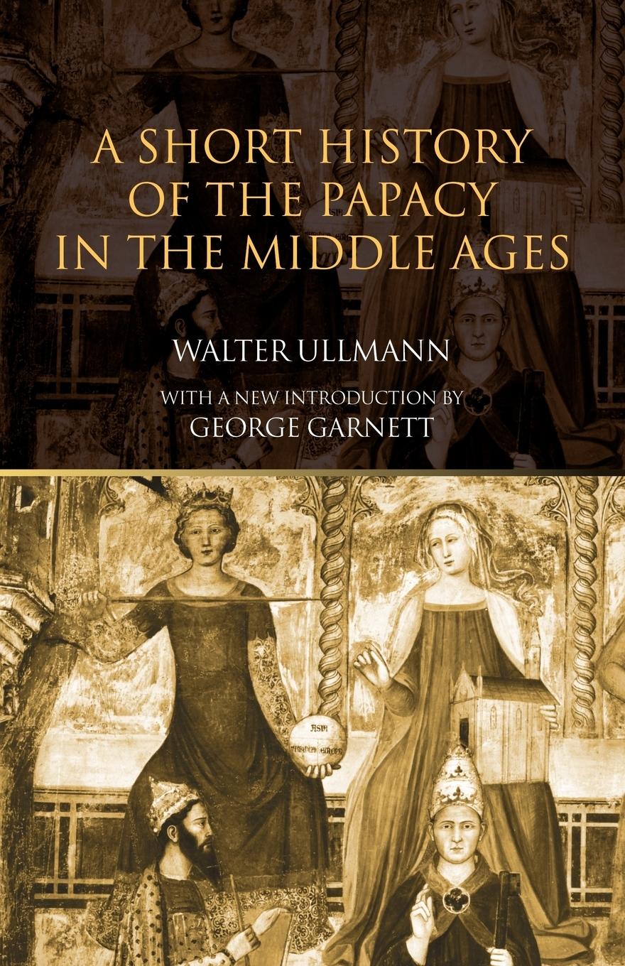 Cover: 9780415302272 | A Short History of the Papacy in the Middle Ages | Walter Ullmann