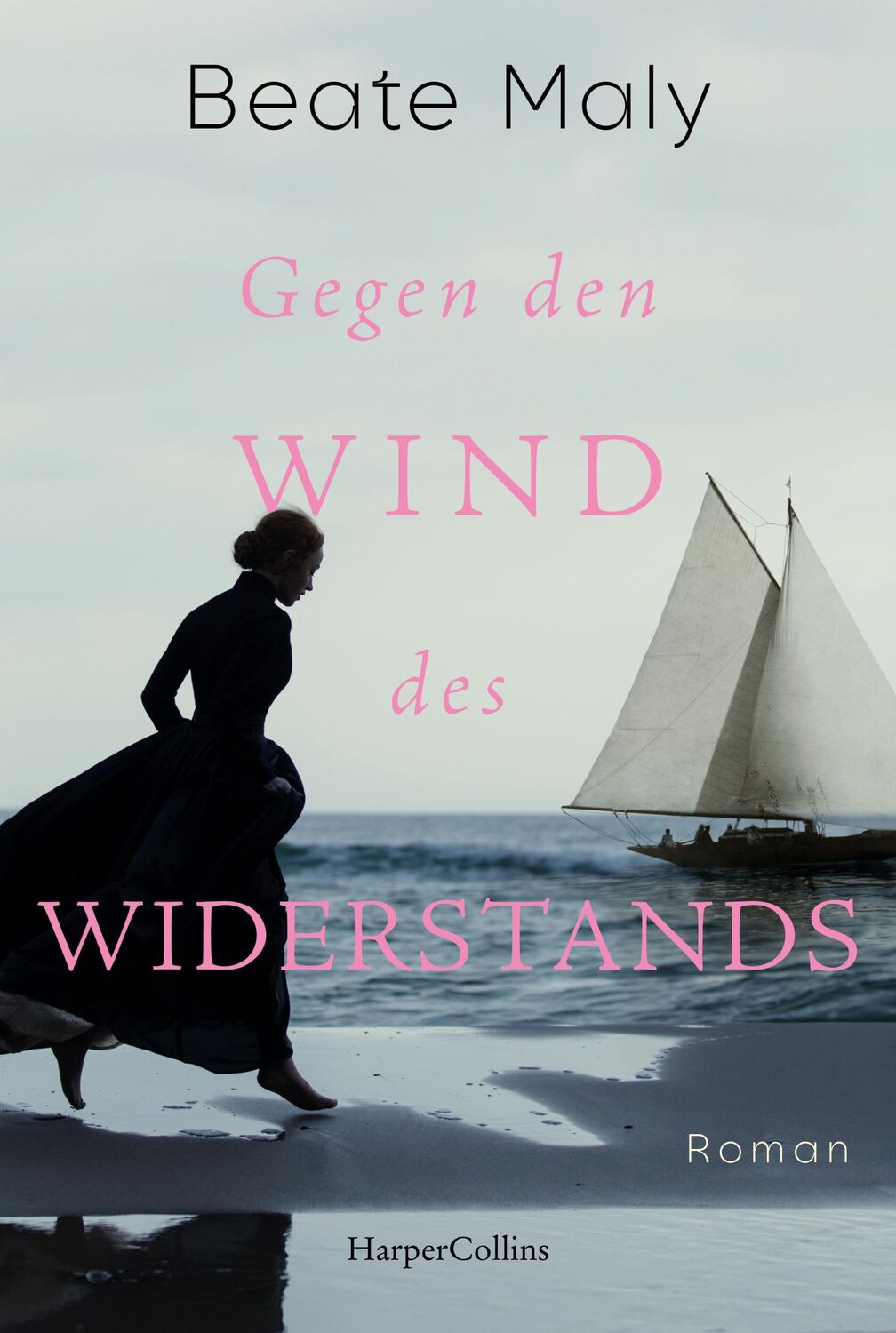 Cover: 9783365005934 | Gegen den Wind des Widerstands | Beate Maly | Taschenbuch | 304 S.