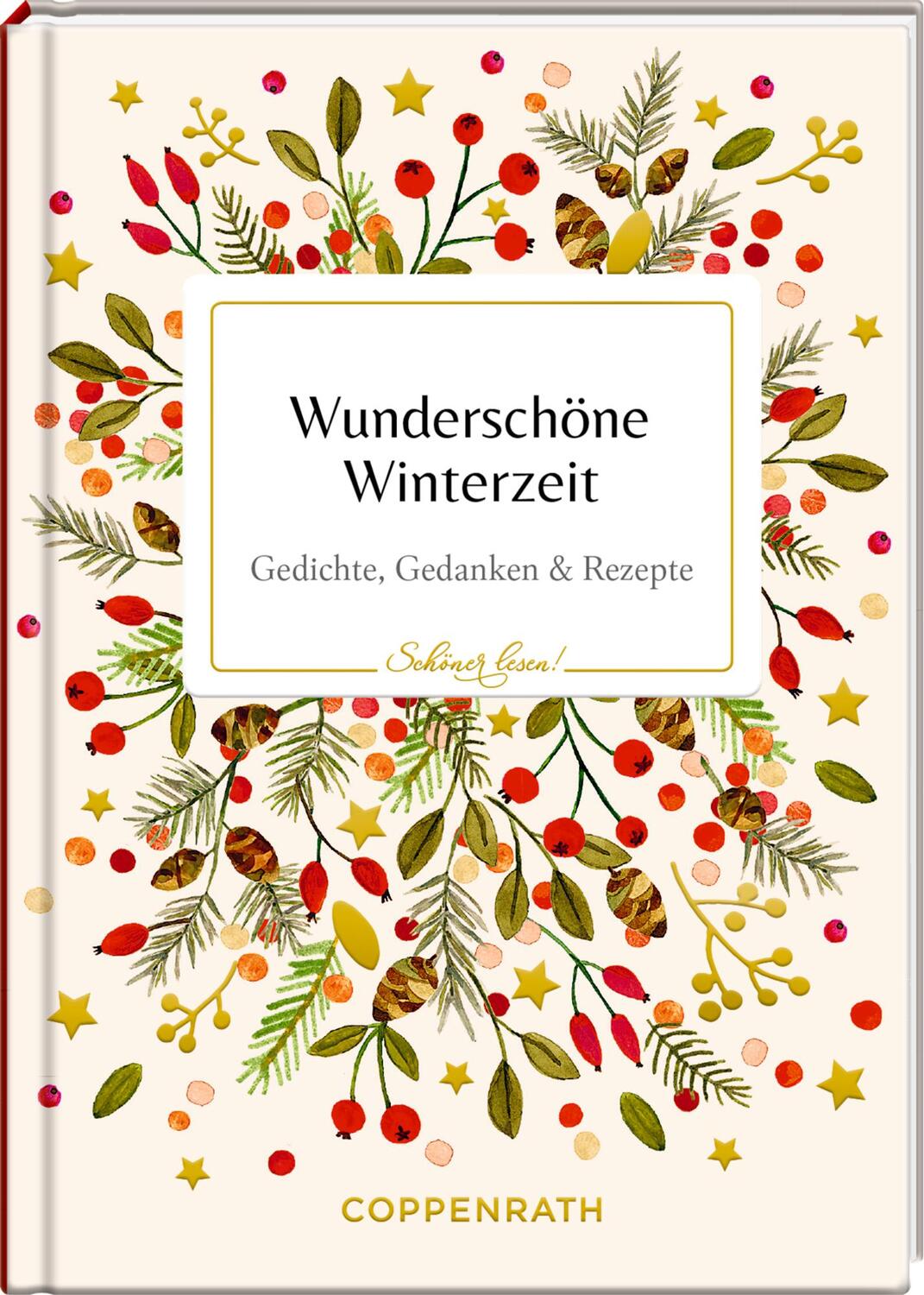 Cover: 9783649648840 | Wunderschöne Winterzeit | Gedichte, Gedanken &amp; Rezepte | Buch | 48 S.