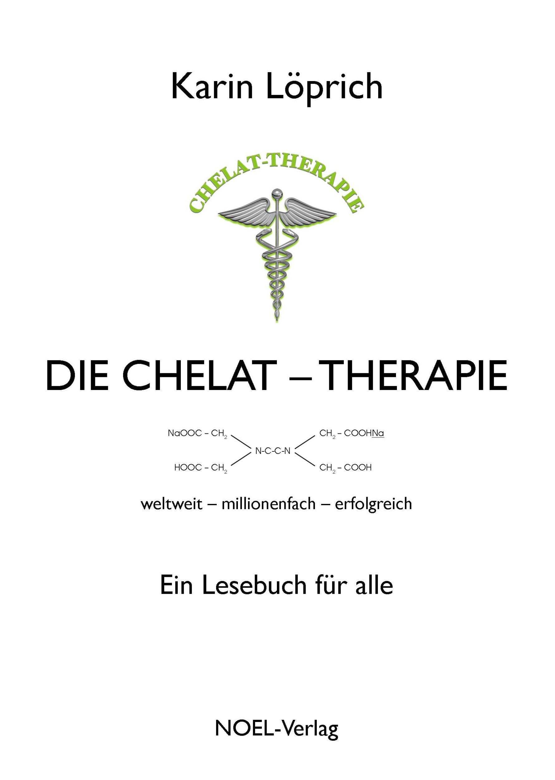 Cover: 9783967530223 | Die Chelat-Therapie | Karin Löprich | Buch | 197 S. | Deutsch | 2020