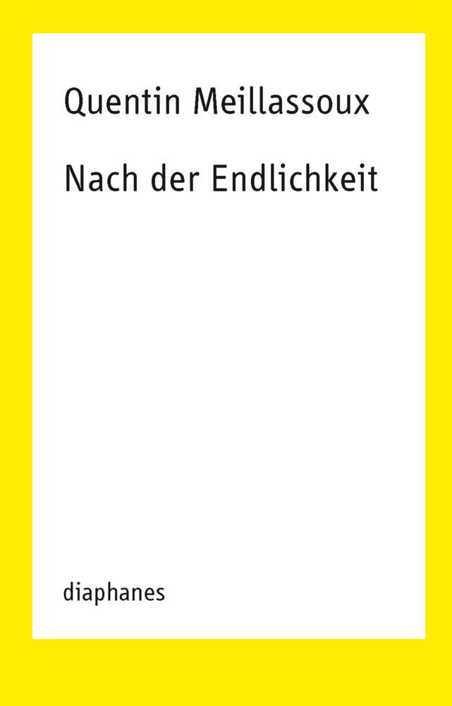 Cover: 9783037348475 | Nach der Endlichkeit | Versuch über die Notwendigkeit der Kontingenz