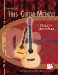 Cover: 9780786673391 | Tres Guitar Method | Nelson Gonzalez | Taschenbuch | Englisch | 2005