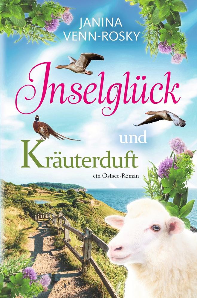 Cover: 9783757997632 | Inselglück und Kräuterduft | ein Ostsee-Roman | Janina Venn-Rosky