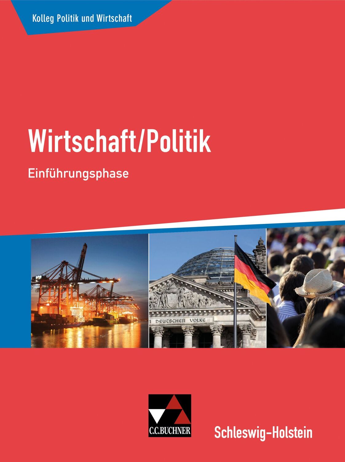 Cover: 9783661720647 | Kolleg Politik und Wirtschaft Einführungsphase Schleswig-Holstein