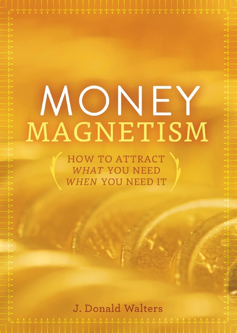 Cover: 9781565891418 | Money Magnetism | How to Attract What You Need When You Need It | Buch