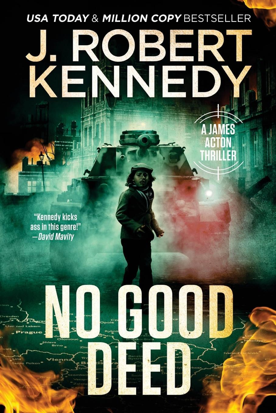 Cover: 9781990418563 | No Good Deed | J. Robert Kennedy | Taschenbuch | James Acton Thrillers