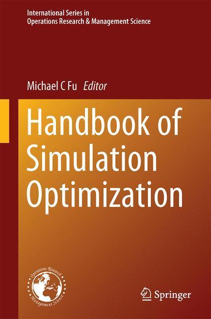 Bild: 9781493913831 | Handbook of Simulation Optimization | Michael C Fu | Buch | xvi | 2014