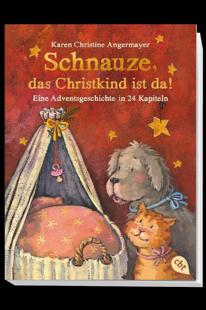 Bild: 9783570312407 | Schnauze, das Christkind ist da | Karen Christine Angermayer | Buch