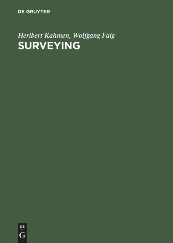 Cover: 9783110083033 | Surveying | Wolfgang Faig (u. a.) | Buch | XVII | Englisch | 1988