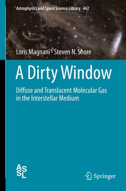 Cover: 9783662543481 | A Dirty Window | Steven N. Shore (u. a.) | Buch | xix | Englisch