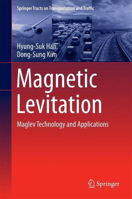 Cover: 9789401775229 | Magnetic Levitation | Maglev Technology and Applications | Kim (u. a.)