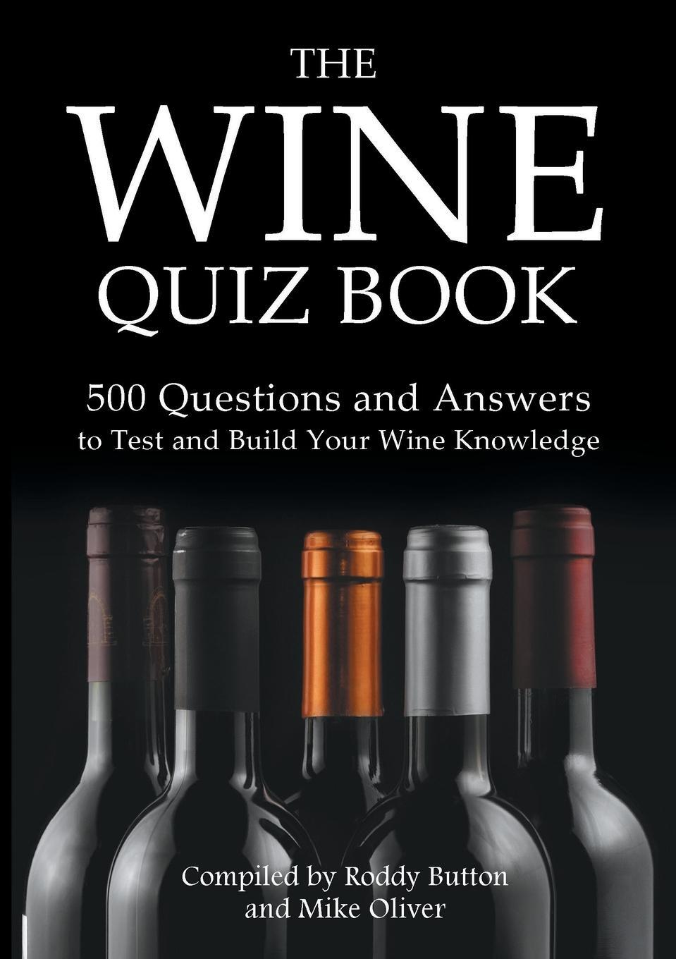 Cover: 9781911476269 | The Wine Quiz Book | Roddy Button (u. a.) | Taschenbuch | Paperback