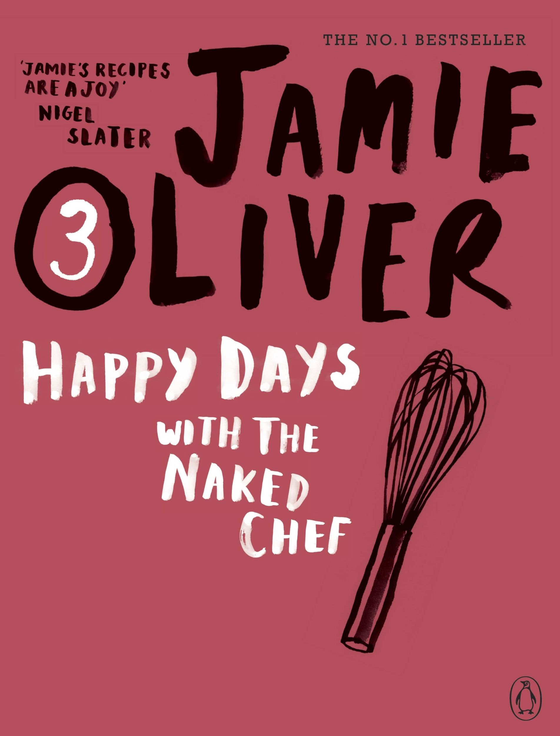 Cover: 9780141042985 | Happy Days with the Naked Chef | Jamie Oliver | Taschenbuch | 319 S.