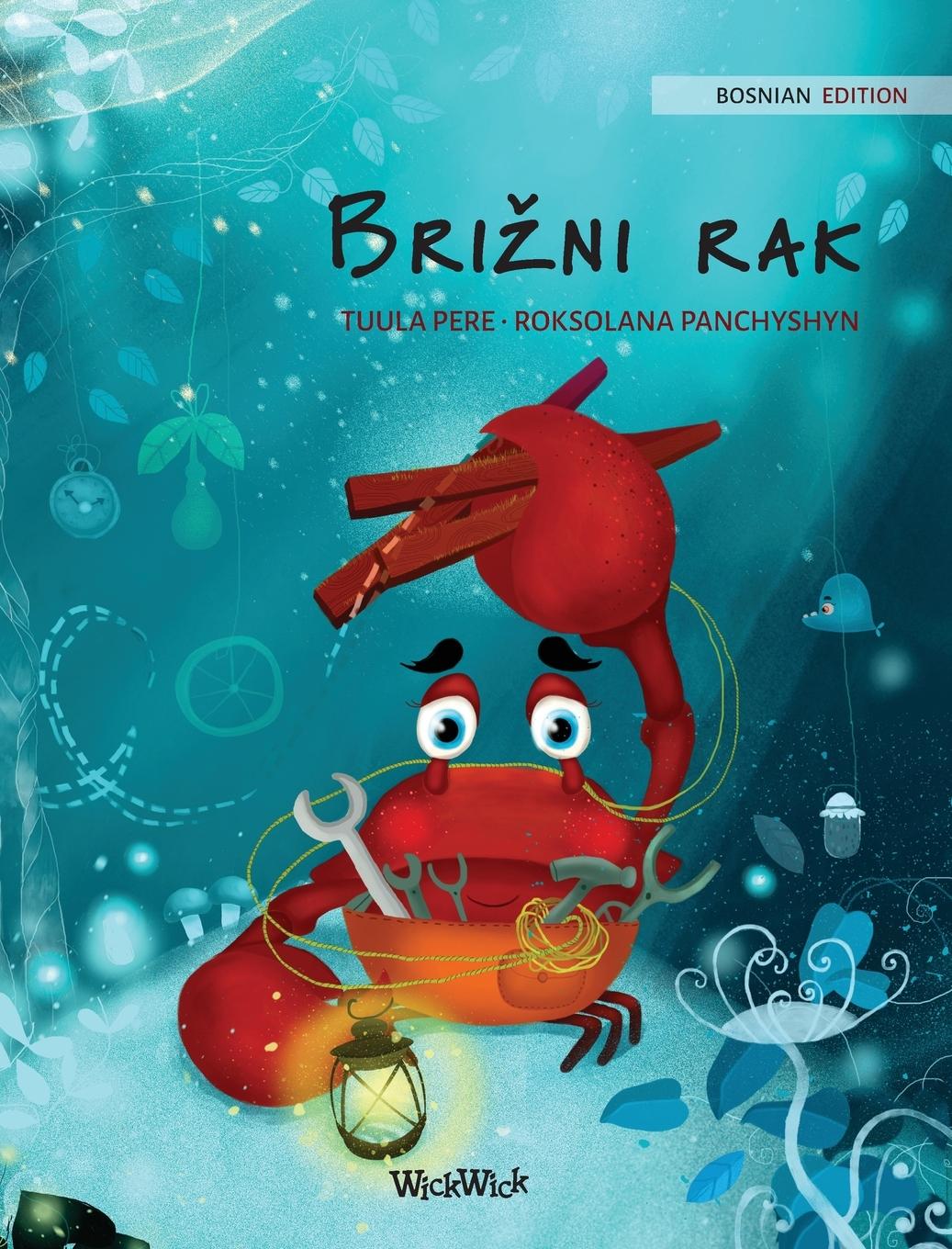 Cover: 9789523251212 | Bri¿ni rak (Bosnian Edition of "The Caring Crab") | Tuula Pere | Buch