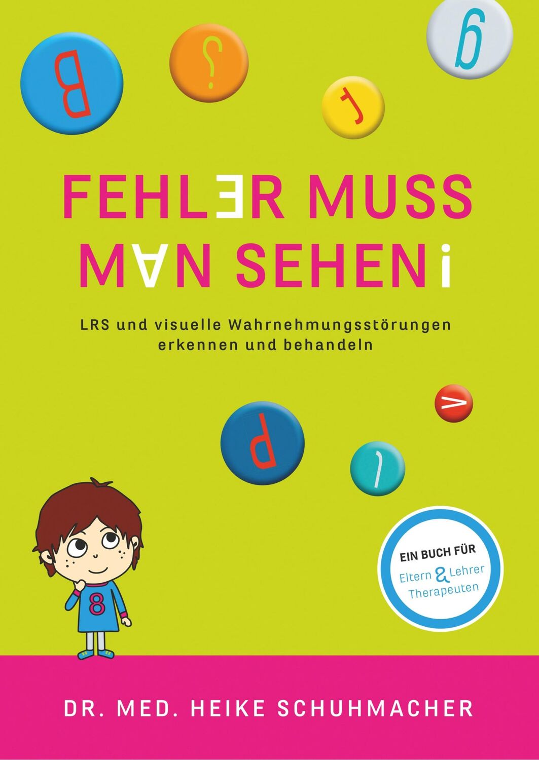 Cover: 9783749763849 | Fehler muss man sehen | Heike Schuhmacher | Taschenbuch | Paperback