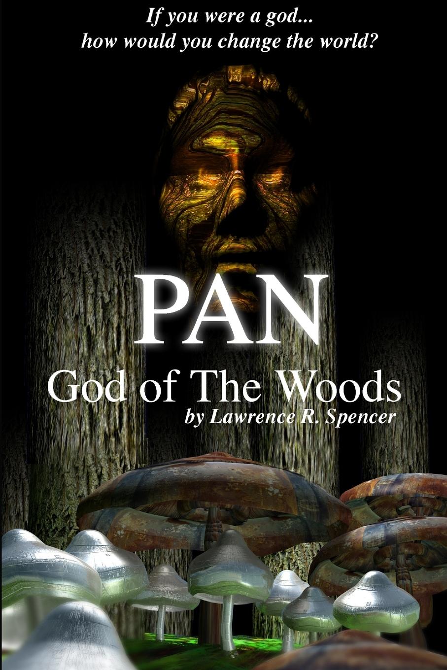 Cover: 9781411653900 | Pan - God of The Woods | Lawrence R. Spencer | Taschenbuch | Englisch