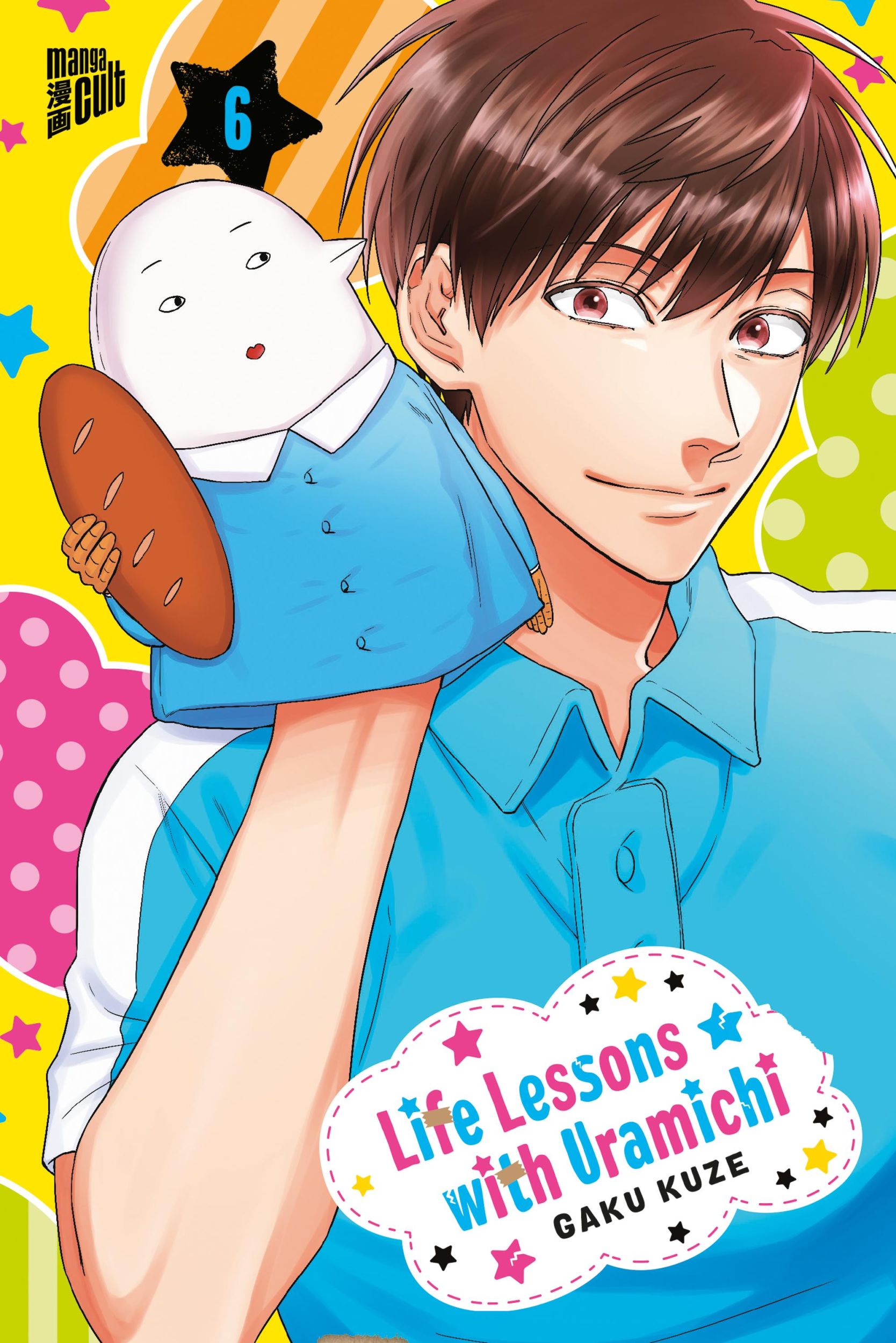 Cover: 9783964335555 | Life Lessons with Uramichi 6 | Gaku Kuze | Taschenbuch | 160 S. | 2022