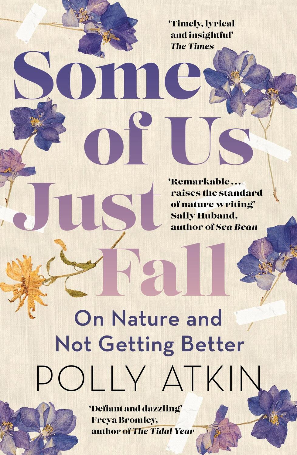 Cover: 9781399718011 | Some of Us Just Fall | On Nature and Not Getting Better | Polly Atkin