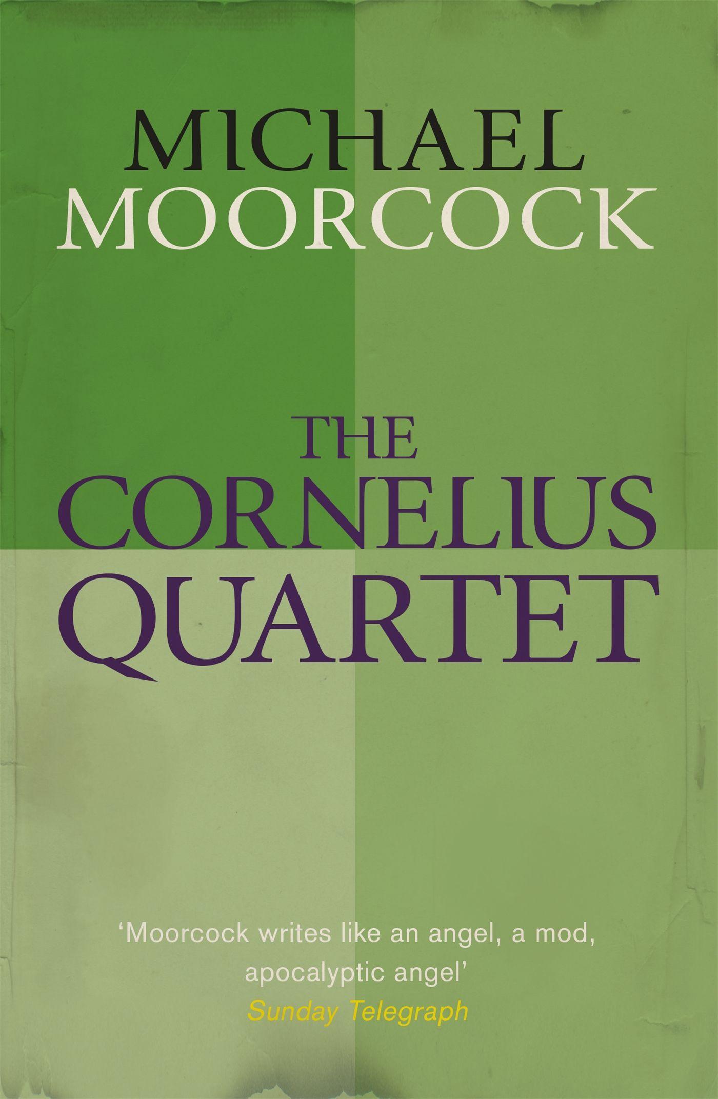 Cover: 9780575092402 | The Cornelius Quartet | Michael Moorcock | Taschenbuch | Englisch