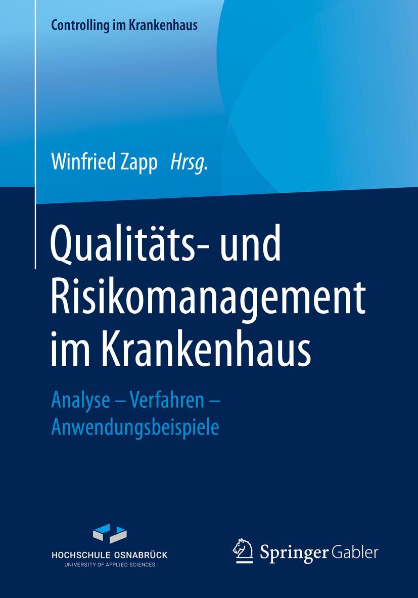 Cover: 9783658314903 | Qualitäts- und Risikomanagement im Krankenhaus | Winfried Zapp | Buch