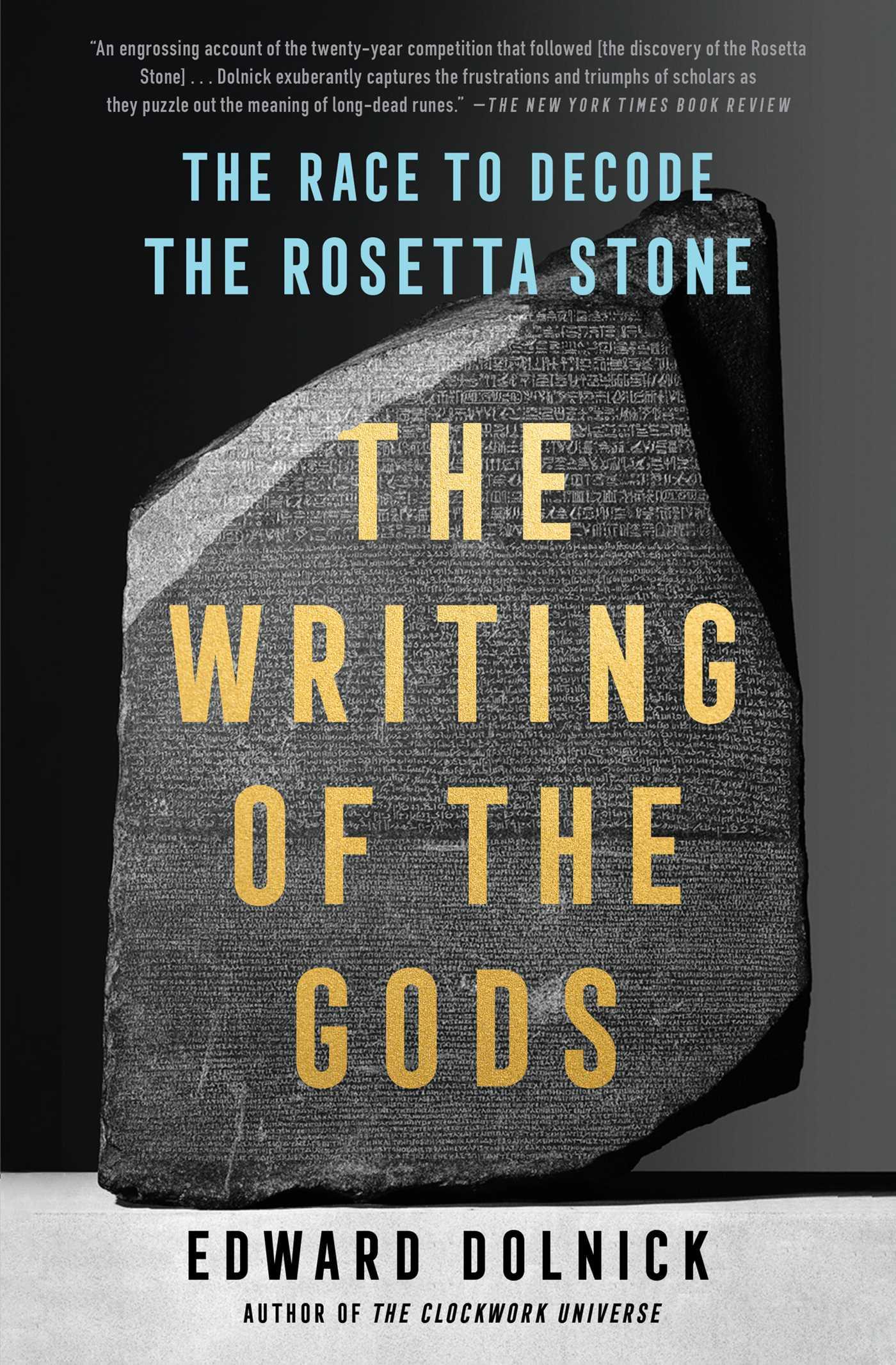 Cover: 9781501198946 | The Writing of the Gods: The Race to Decode the Rosetta Stone | Buch