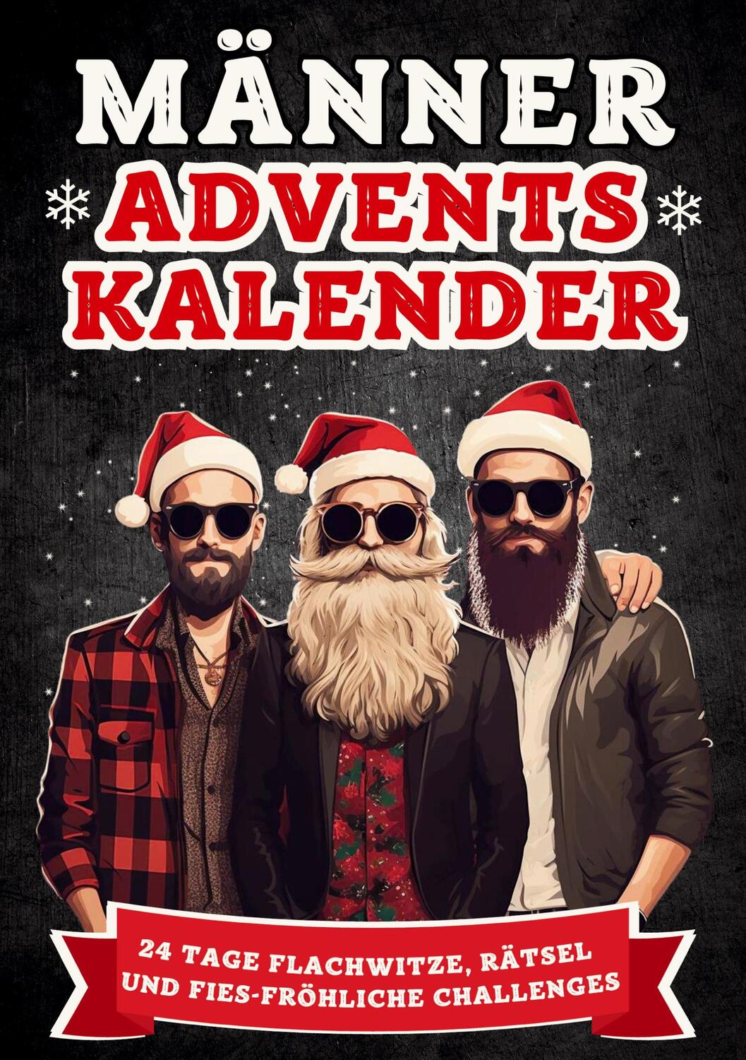 Cover: 9783910907911 | Männer Adventskalender | Thomas Scherzinger | Taschenbuch | Paperback