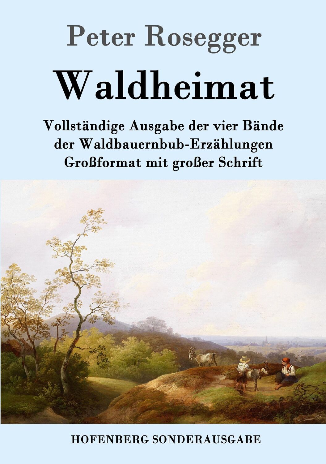 Cover: 9783843051149 | Waldheimat | Peter Rosegger | Taschenbuch | Paperback | 856 S. | 2016