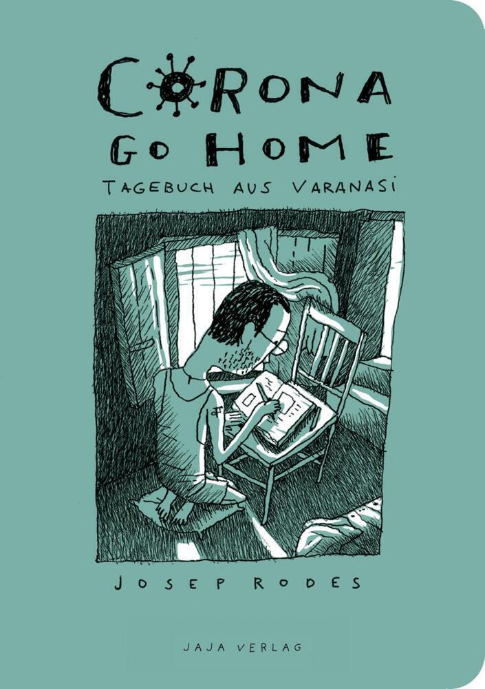 Cover: 9783948904098 | Corona go home | Tagebuch aus Varanasi | Josep Rodes | Buch | Deutsch