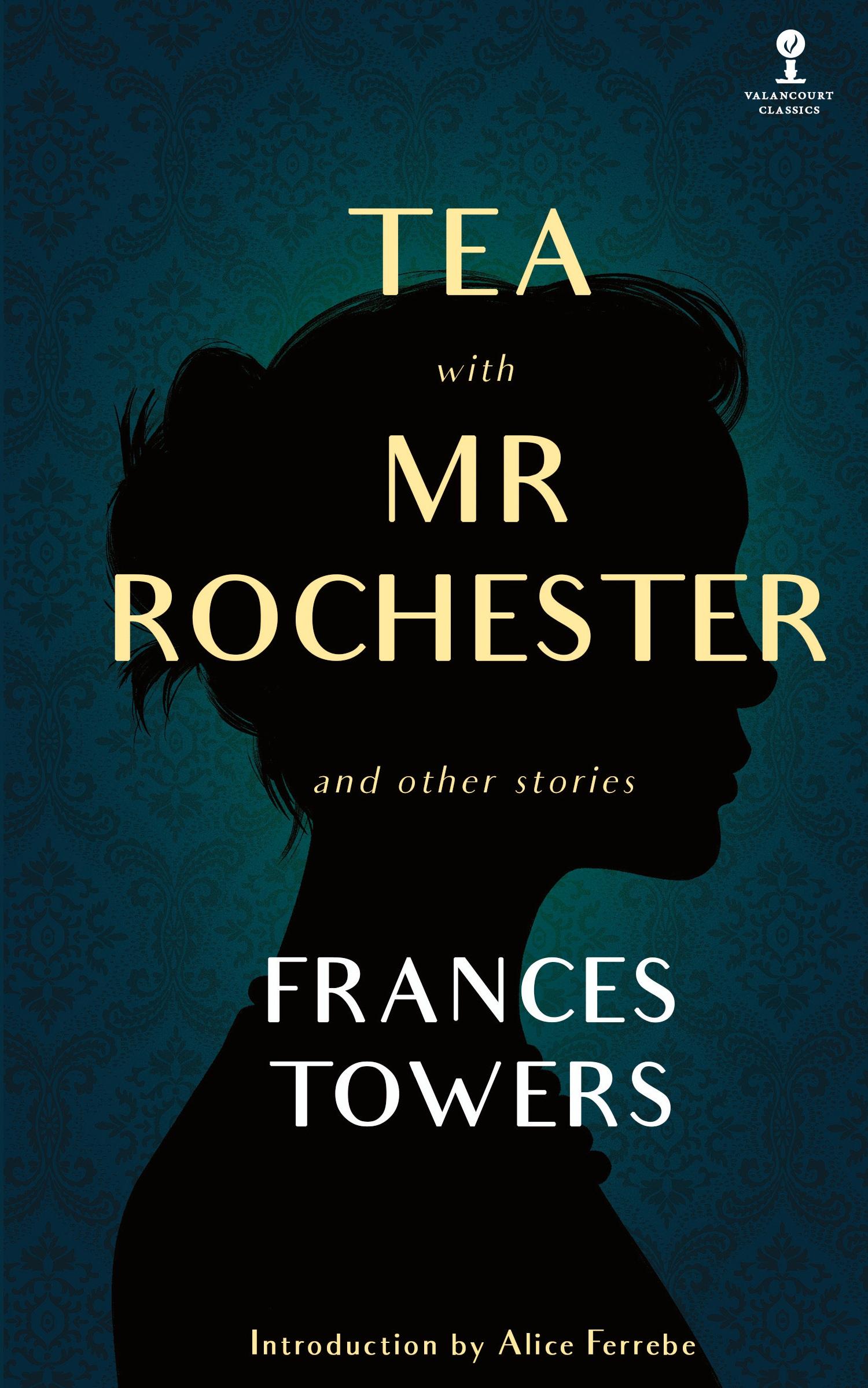 Cover: 9781960241122 | Tea with Mr. Rochester and Other Stories | Frances Towers | Buch