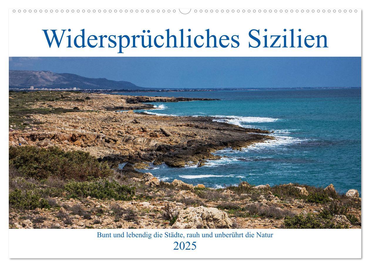 Cover: 9783435452866 | Widersprüchliches Sizilien (Wandkalender 2025 DIN A2 quer),...