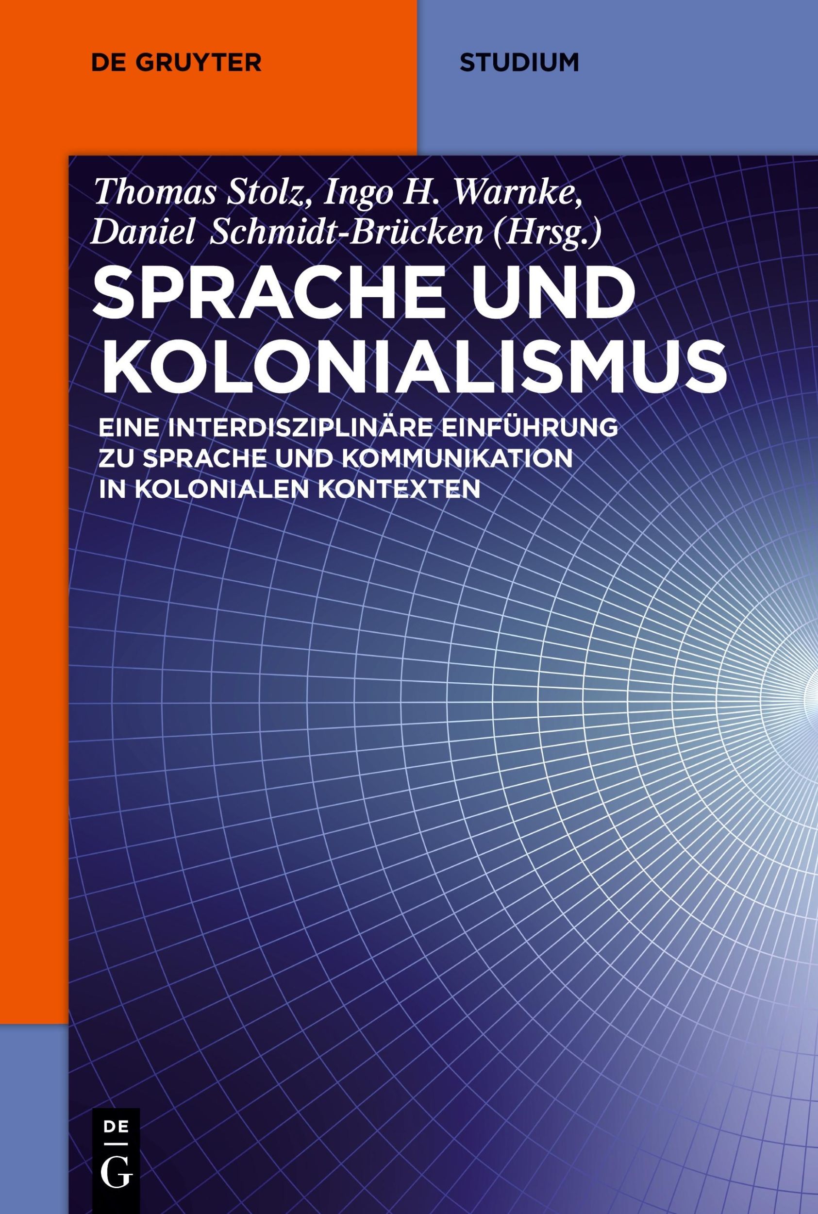 Cover: 9783110351330 | Sprache und Kolonialismus | Thomas Stolz (u. a.) | Taschenbuch | IX